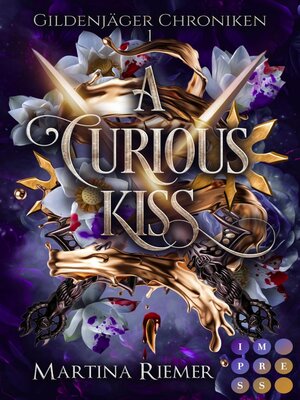 cover image of A Curious Kiss (Gildenjäger Chroniken 1)